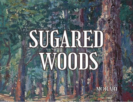 Sugared Woods