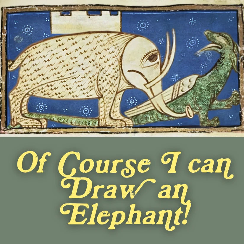 Of Course I Can Draw An Elephant!