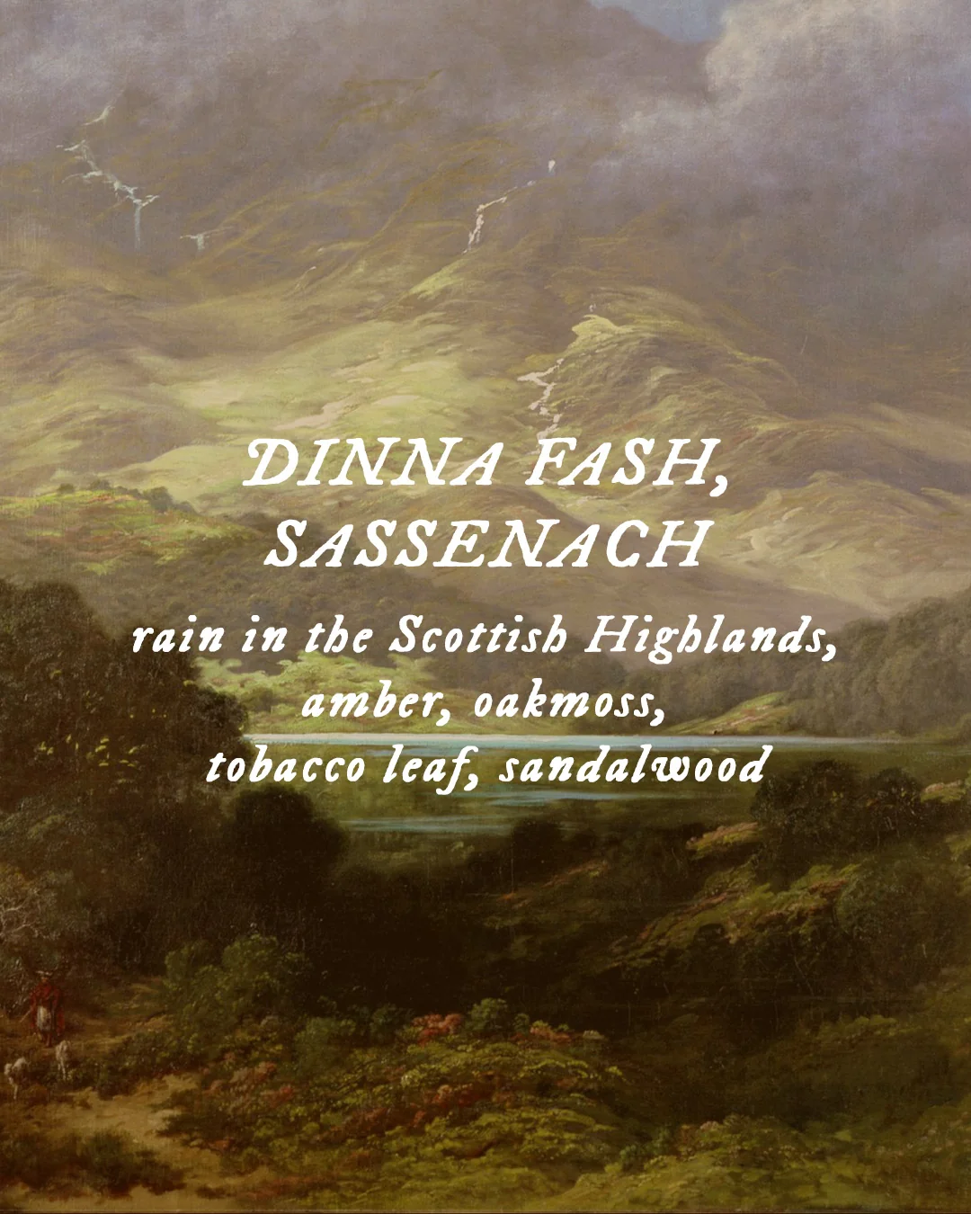 Dinna Fash, Sassenach