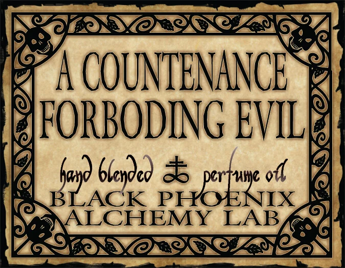 A Countenance Foreboding Evil Perfume Oil