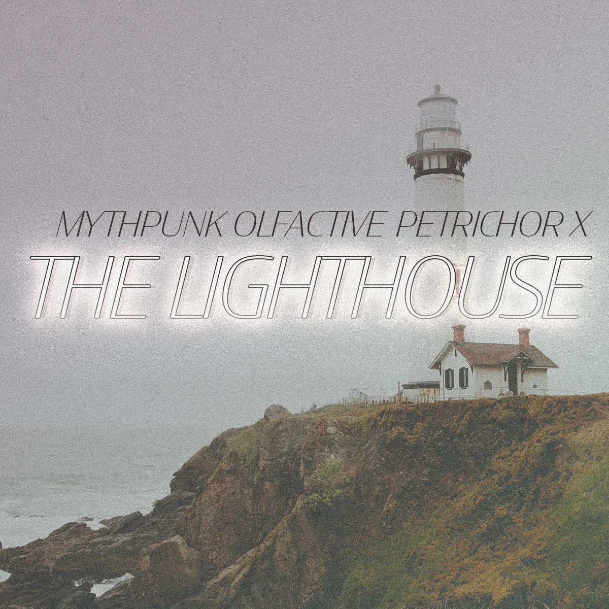 The Lighthouse (Petrichor X)